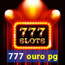 777 ouro pg